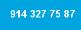 914 327 75 87 914 327 75 87